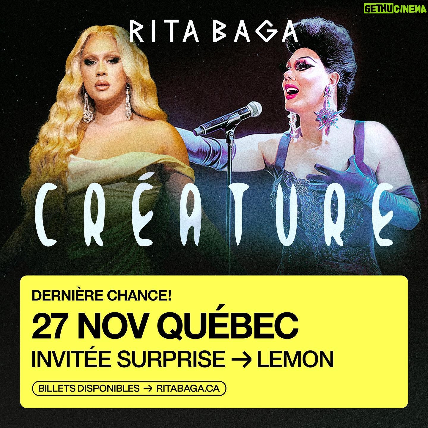 Rita Baga - 3 Likes - 🏁🇨🇦 Surprise, Surprise! 🇨🇦🏁
Il ne reste que 5 spectacles à la tournée Créature et gens de QUÉBEC pour souligner notre 5e passage ‼️ à la magnifique salle Albert-Rousseau le 27 novembre nous avons une grande surprise pour vous: LEMON! Très fébrile de revoir ma soeur de la saison 1 de @canadasdragrace ❤️
Billets disponibles au www.ritabaga.ca
Only 5 shows left on my solo tour Creature and to celebrate our 5th representation in Quebec city we will be joined be a very special guest: @lemongivesyoulife ! So thrilled to be on stage with my season 1 sister 🍋
Tickets on sale now!