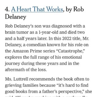 Rob Delaney Instagram - Lovely recommendation of A HEART THAT WORKS in today’s NYT. A psychologist says she recommends it to grieving men because there are fewer books out there about grief by men apparently. I wrote it for unisex application but I am happy men now have another book they can read that isn’t about Confederate generals or a detective who “doesn’t play by the rules.”