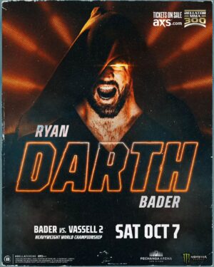 Ryan Bader Instagram - "Darth" Bader returns 👊

Heavyweight king @ryanbader and @ldv_theswarm face off in San Diego at our Night of Champions NEXT Saturday. 

Who will leave the cage with the gold? 👀 #Bellator300