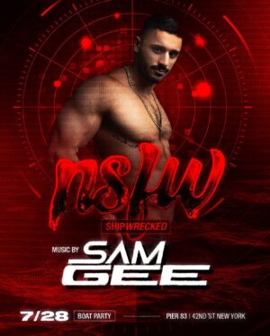 Sam Gee Instagram - NYC 
See you July 28 for SHIPWRECKED @nsfw_nyc 
Tix & Info @ https://ra.co/events/1700634