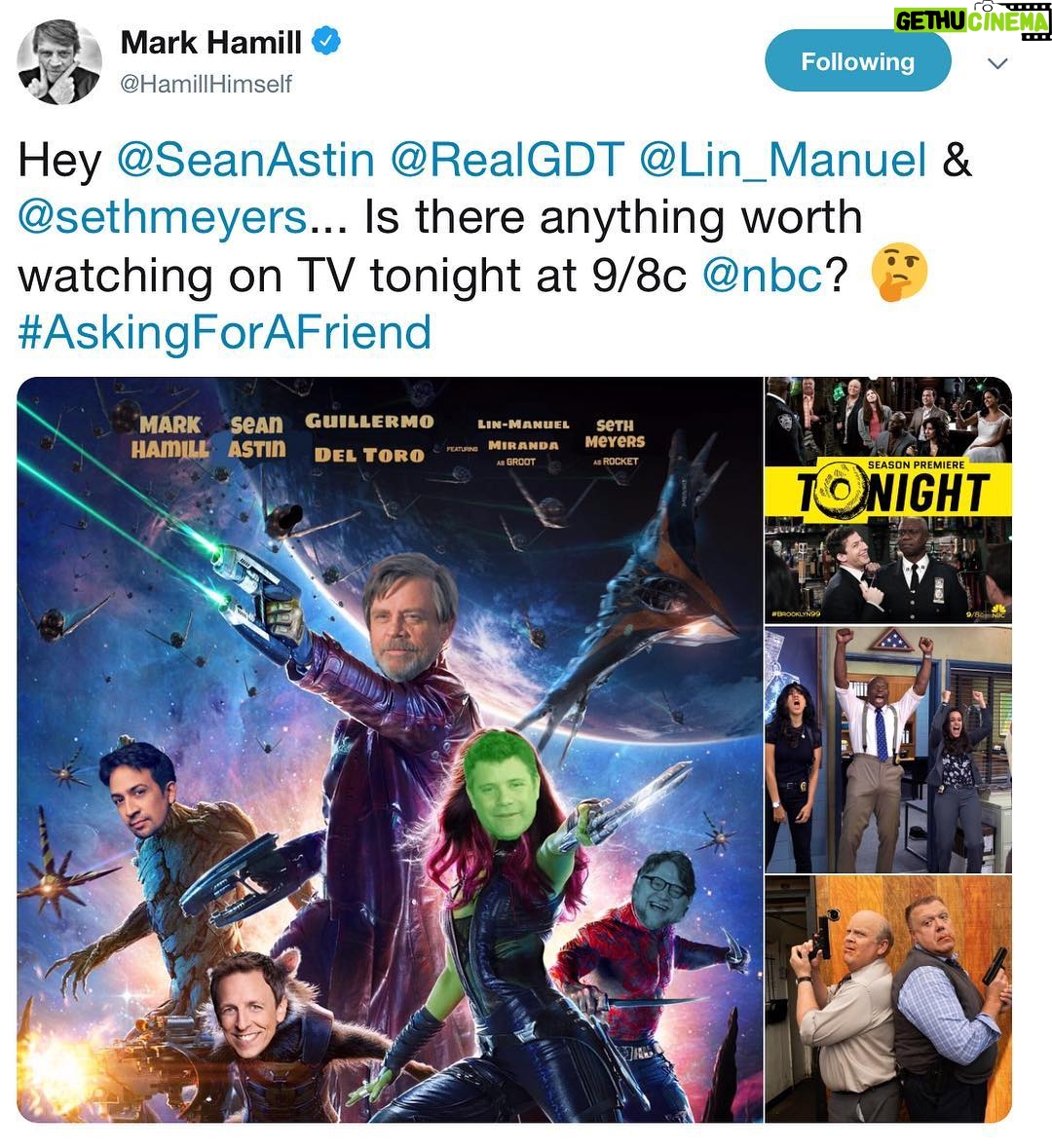 Sean Astin - 9.5K Likes - Game on!!!!
#Brooklyn99 #SeasonPremier
#guardiansofthe99
@hamillhimself @realgdt @sethmeyers #linmanuelmiranda