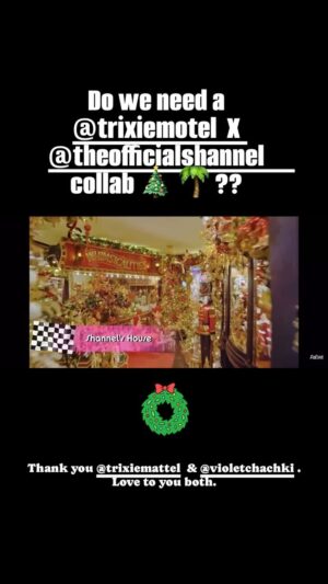 Shannel Instagram - Did you swing by @thepitstop lately? @trixiemattel and @violetchachki have some strong opinions on my Christmas business @santashelpersdesign….AND I LOVE IT! And them!

A quick snippet and much adoration to both 🫶

Like.Add.Share. All the Above. Happy Wednesday. 

#shannel #allstars9 #thepitstop #christmas