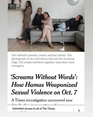 Sharon Bialy Instagram - You must find and read today’s @nytimes article- especially those who questioned this horrible reality of murder and the violent rape of women. read this and show it to everyone who is protesting in support of Hamas on college campuses. This is how they treat women. Still support them?