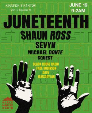 Shaun Ross Instagram - Celebrate Juneteenth with STARDUST giving you sounds by @shaunross @indigosevyn @michaeldonte_ @cquestt  along with host of the night @blackhouseradio @faberobinson @dauvlen @iamsodylan 

RSVP LINK IN BIO 

See you next Wednesday !!