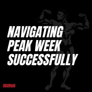 Shawn Ray Instagram - Navigating peak week successfully💥

Hours of preparation go into 2-3 minutes on stage.

Read this column by Shawn Ray, a titan in the bodybuilding industry on our website at MuscleInsider.com