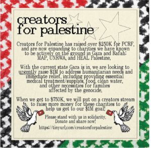 Shayne Topp Instagram - Creators for Palestine has raised over $250k for PCRF, and are now expanding to charities we have known to be actively on the ground in Gaza and Rafah: MAP, UNRWA, and HEAL Palestine. We need your help!! 50  content creators are teaming together with a goal to raise $1M for the PCRF, MAP, UNRWA, and HEAL Palestine. The famine, and the lack of clean water, medical supplies and treatment is beyond devastating. The situation in Palestine is dire, and the need to collect funds for this fundraiser is urgent. Every single donation matters and makes a difference. We know we have some of the most supportive audiences, and we need your help. 
LINK is in my bio please donate or share to boost!