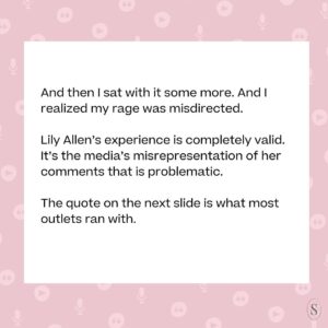 Simone Boyce Instagram - Let me clear my throat. The story behind Lily Allen’s motherhood comments is far more nuanced than the headlines would have us believe. Sending love to Lily as she nobly navigates one of life’s more complex transitions.