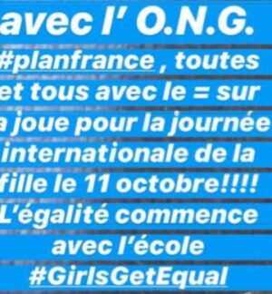 Sophie Favier Instagram - Mobilisation pour l’égalité entre les filles et les garçons, tous ensembles avec l’O.N.G #planfrance 
Affichez sur la joue le signe = pour la journée internationale de la fille, le 11 octobre 🙏💙L’égalité commence par l’éducation , avec l’école #GirlsGetEqual @pauline_lefevre 💙🙏