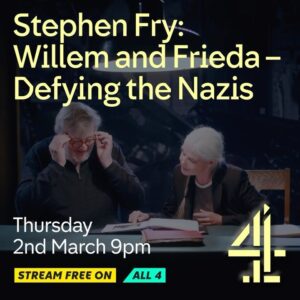 Stephen Fry Instagram - I honestly think this is one the best things I’ve ever worked on. Not because of any great achievement on my part, but because as this story, this astonishing story, unfolds it reveals a level of humanity and heroism that just about knocks one out…

Willem & Frieda is on Channel 4 on Thursday 2 March at 9pm  

Alternatively the theatrical film version of Willem & Frieda premieres at BFI Flare: London LGBTQIA  Film Festival on 24 March at BFI Southbank in NFT1. Tickets are on sale now.