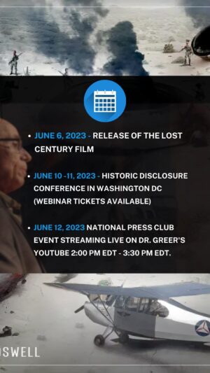 Steven M. Greer Instagram - Don’t miss the Historic Disclosure Conference with Dr. Greer, available to you via an exclusive webinar experience!

Join us from anywhere in the world as we take a deep dive into the LEGAL and ILLEGAL Black Budgets, featuring NEW witness testimony that uncovers the truth.

Dr. Greer, a well-known figure in the field, will connect the dots and unveil new disclosure witnesses and archives. He’ll also introduce the Intelligence Archive that is guiding the US Government in uncovering the truth about the UFO/UAP issue. And there will be a premiere of his latest documentary, “The Lost Century,” which exposes suppressed energy solutions.

The conference will take place at the JW Marriott in Washington, DC, from June 10-11, 2023. It will feature presentations by Dr. Greer, Michael Schratt, Eric Hecker – Raytheon contractor witness, Michael Herrera – Marine Corps witnessed covert manmade ARV in Indonesia being loaded with drugs and weapons and MORE.

Listen to topics such as the state of UFO disclosure in Washington DC, understanding the National Security State, and the Illegal Shadow Government.

Get an update on Dr. Greer’s unparalleled work with the US government and be among the first to hear his explosive new witness testimony. Experience the DC screening of “The Lost Century,” his groundbreaking documentary on suppressed energy solutions.

The event will conclude with the Disclosure 2.0 National Press Club Event on June 12th, which will stream for FREE on YouTube, Facebook LIVE and Rumble. Witness his 2nd National Press Conference, building on the success of his first that reached millions.

Don’t miss this chance to find out the truth and hold the government accountable. Register now and be ready to join us for a history-making event!

This is your opportunity to be part of it all!

Webinar tickets are available for purchase now. [https://drstevengreer.info/historicdisclosurefb]Link in bio

Secure your spot and FIND OUT THE TRUTH!

‌

#ufodisclosureNOW #ufodisclosure #DrGreer #drstevengreer #DisclosureConference #Webinar #TheLostCentury #BlackBudget #NationalSecurityState #ShadowGovernment #secretgovernment
