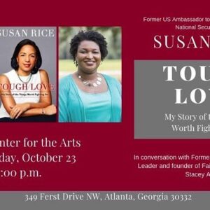 Susan Rice Instagram - Atlanta! This Wed., 10/23, I'll be sitting down with one of my sheroes @staceyabrams at the Ferst Center for a conversation on my new book, #ToughLove. Check out my full tour schedule and get tickets at the link in my bio.  @acappellabooks