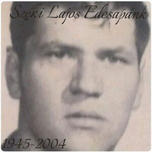 Széki Attila Instagram - Boldog Apák napját ott fent a mennyországban.
Vigyázz reánk és segíts nekünk Drága apám!!!
Szerető feleséged,Gyermekeid,Menyeid, Vőd, Unokáid és Dédunokád.