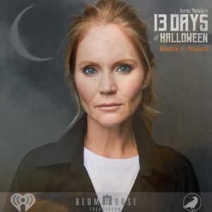 Tara Buck Instagram - 13 DAYS OF HALLOWEEN, a fictional podcast from @iheartmediaofficial and @blumhouse is available starting today.  New episodes will be released daily during the 13 days leading up to Halloween. 

I am voicing a couple different characters along this spooky audio journey.  Hope you enjoy! 

The 4th season of the award winning podcast #13daysofhalloween is back on @iheartradio App and everywhere podcasts are heard.