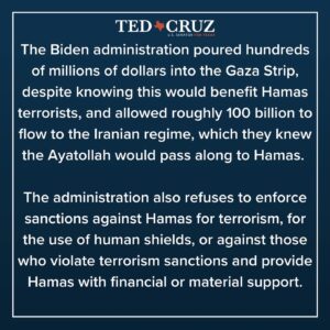 Ted Cruz Instagram - Yesterday I introduced the Hamas Sanctions Act.

This is the first piece of legislation to comprehensively target Hamas. 

It would impose sanctions on Hamas, its members and affiliates, and countries that provide funding and territory for Hamas operations.