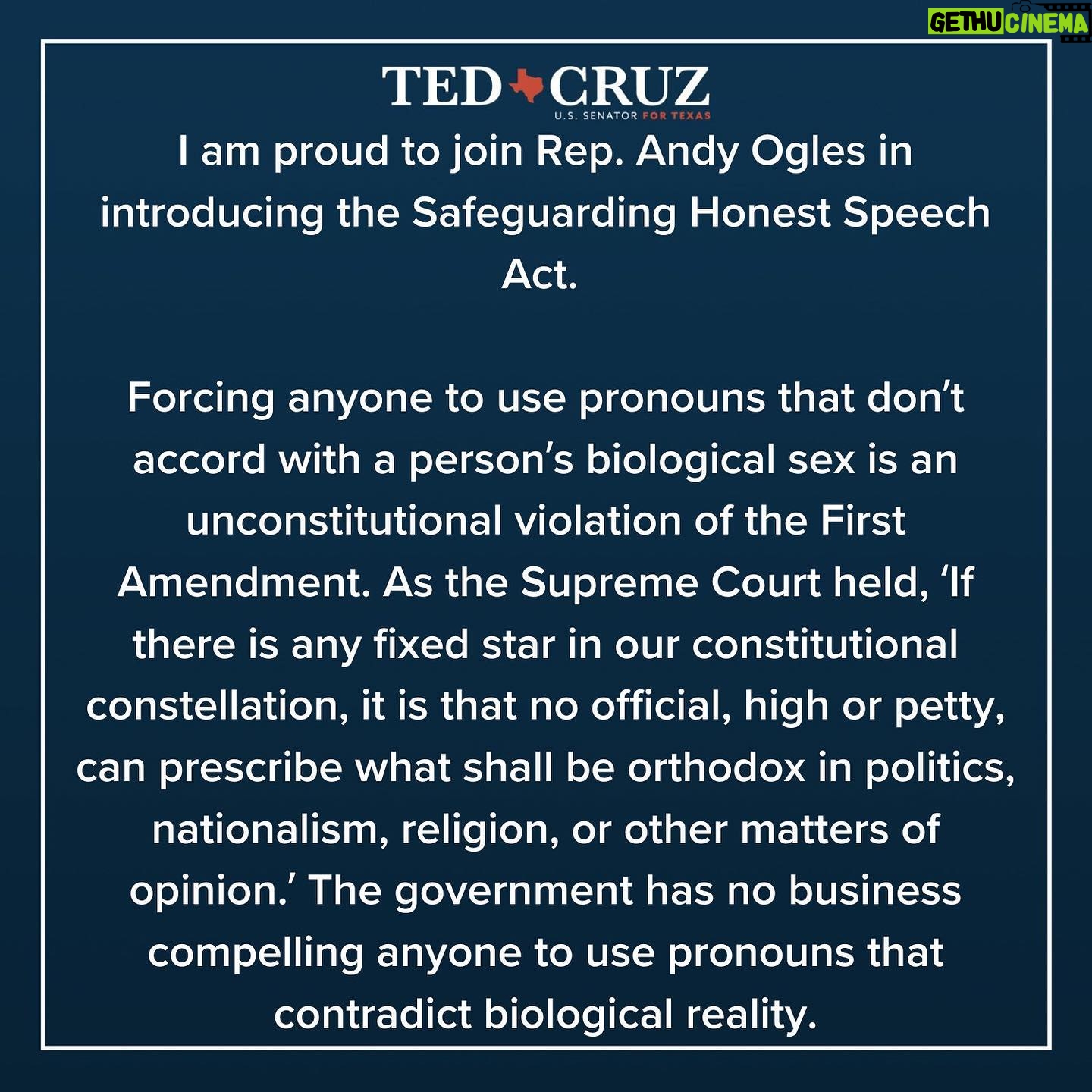Ted Cruz - 5.4K Likes - I’m proud to team up with @repandyogles to introduce the Safeguarding Free Speech Act.
The legislation would prohibit federal agencies from forcing an employee or contractor to use personal pronouns that contradict an individual’s biological sex.