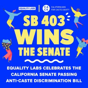 Thenmozhi Soundararajan Instagram - We are so thrilled to celebrate the California Senate’s decision to back the anti-caste discrimination bill, SB 403! This historic bill would make California the first U.S. state to add caste as a protected category in its anti-discrimination laws. SB 403 provides explicit protections for those who have been systemically harmed due to caste bias and also provides legal consequences for those seeking to avoid responsibility for permitting or participating in caste discrimination and caste-based violence. This is a day for celebration for our community! Swipe to read our full statement on this historic victory. Jai Bhim!

We, along with so many others, have worked tirelessly over the years to make caste equity a possibility. We thank our partners @southasiannetwork, @jakaramovement, @aanusa, @techequitycollab, @apalanational, @cfa_united, @rising_majority, metoomvmnt, @brascbuals, Hindus for Caste Equity, and Sri Guru Ravidassia Community of California.