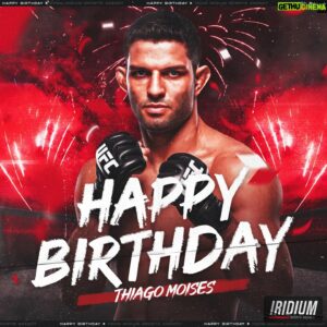 Thiago Moises Instagram - Please help us send a super #HappyBirthday to #TeamIridium ace @thiagomoisesmma, the proud owner of 6️⃣ @ufc victories 🎉 #TheDarkside
