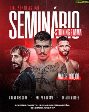 Thiago Moises Instagram - Não perca nosso Seminário de Striking e MMA com a participação do Raoni e Thiago Moisés! 💥💪

Este é o momento perfeito para elevar suas habilidades de luta e aprender com os melhores. Além disso, esse seminário será para levantar recursos para o meu camp da minha próxima luta na Europa! 🌍💪

Não perca essa oportunidade única! Entre em contato pelo direct para garantir sua vaga ou obter mais informações. Vamos treinar juntos e fazer história! 🥋🔥

Academia combat club Rua brigadeiro Galvão 854 Barra Funda- SP] 
🕒 Horário: [Dia 28/10 as 14 horas]

#mma #luta #striking #ufc #muaythai #boxe