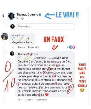 Thomas Dutronc Instagram - ‼️Toujours autant d’usurpateurs‼️
Faisez bien à tension !! 🤪 
LA COCHE BLEUE pour mes comptes officiels, et le compte Frites and Love que j’approuve, c’est tout !!
Ne vous faites pas avoir par les autres qui sont facilement repérables par la teneur approximative de leurs propos, les fautes, et un nombre d’abonnés infime. Je n’envoie aucune sollicitation en privé, ni pièce d’identité ou autre fausse preuve de mon identité, je ne demande pas d’argent, je ne vends pas de carte de fans etc…
Bref, virez les, signalez les, bloquez les, ignorez les, mais surtout NE LEUR RÉPONDEZ PAS ! ⛔️