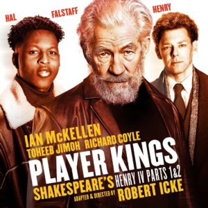 Toheeb Jimoh Instagram - Just announced: @ianmckellen (Falstaff) will be joined by @toheeb.j (Hal), @officialrichardcoyle (Henry) and a 22-strong cast in Robert Icke’s production of #PlayerKingsThePlay, adapted from Shakespeare’s Henry IV, parts 1 & 2.

Tickets are on sale now: playerkingstheplay.co.uk