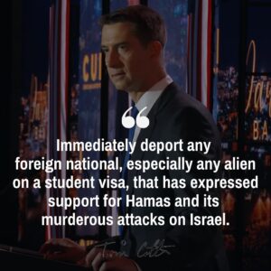 Tom Cotton Instagram - Federal law is clear. Any alien who endorses terrorist activity must be deported.