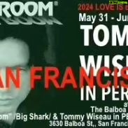 Tommy Wiseau - 312 Likes - Today's words:,..humanity?..dotingly?,,Love you all, tW
SAN FRANCISCO !!! 16 DAY COUNTDOWN !!! JOIN ME FOR SPECIAL LIVE IN PERSON Q&A FOR EVERY SCREENING !😎🌹🏈
San Francisco
BIG SHARK🦈 Q&A May 31, June 1
balboa tommy wiseau in person big shark
THE ROOM🐶 Q&A May 31, June 1
balboa tommy wiseau in person the room
-----------
TOMMY IN PERSON / San Francisco / The Balboa Theatre /
May 31 & June 1, 2024
BalboaMovies website
Or type in Google: Balboa Tommy in person