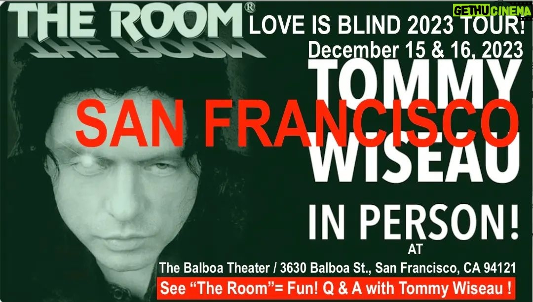 Tommy Wiseau - 1.5K Likes - Today's words:...Happy ? ..... Thanksgiving ?.... love you all, tW
HAPPY THANKSGIVING EVERYONE !!! I GIVE MAGNIFICENT THANKS TO YOU ALL !!! ENJOY HOWEVER YOU SPEND IT😎🌹 SAN FRANCISCO I'LL SEE YOU IN PERSON IN 22 DAYS !!!
San Francisco IN PERSON Dec. 15-17, 2023 "The Room" / "Big Shark" Screening IN PERSON Q&A
For THE ROOM Tickets type in Google: Tommy Wiseau in person balboa the room
For BIG SHARK Tickets type in Google: Tommy Wiseau in person balboa big shark