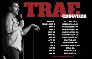 Trae Crowder Instagram - Updated your graphic; new dates added in SoCal! See yuns tonight St. Louis!