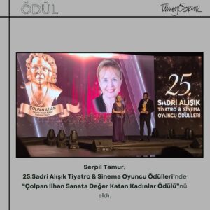 Tümay Özokur Instagram - @serpiltamur , 25.Sadri Alışık Tiyatro & Sinema Oyuncu Ödülleri’nde “Çolpan İlhan Sanata Değer Katan Kadınlar Ödülü”nü aldı. ✨🏆
