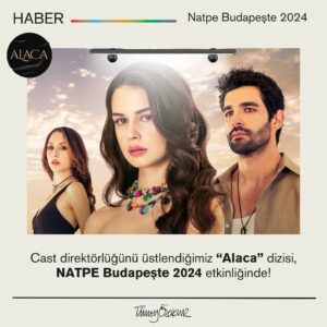 Tümay Özokur Instagram - Cast direktörlüğünü üstlendiğimiz “Alaca” dizisi NATPE Budapeşte 2024 etkinliğinde! 💫 @natpeofficial