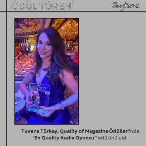 Tümay Özokur Instagram - @tuvanaturkay Quality of Magazine Ödülleri’nde “En Quality Kadın Oyuncu” ödülünü aldı. 📸