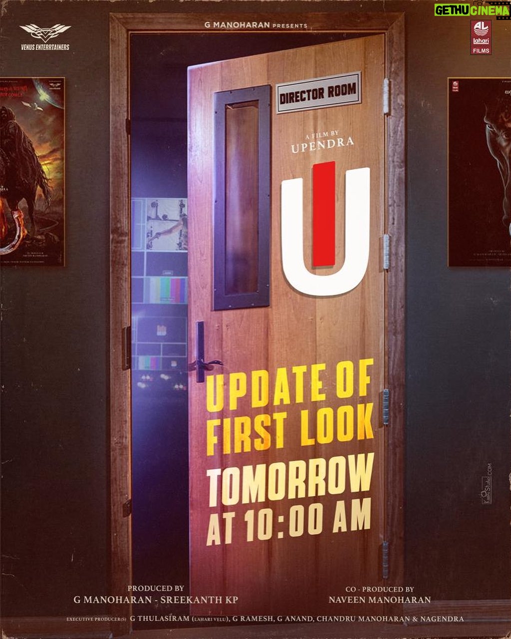 Upendra - 40.6K Likes - 🚨 #Uithemovie : update of first look 📽 tomorrow @ 10 am
Stay tuned @LahariMusic & @LahariFilm
#UppiDirects @nimmaupendra @LahariFilm #GManoharan @enterrtainers @kp_sreekanth #naveenmanoharan @AJANEESHB @shivakumarart @Reeshmananaiah