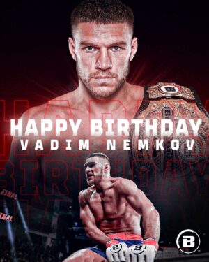 Vadim Nemkov Instagram - 𝑩𝒆𝒔𝒕 𝒊𝒏 𝒕𝒉𝒆 𝒘𝒐𝒓𝒍𝒅 🔥

Join us in wishing light-heavyweight world champion @vadimnemkov a happy birthday 🎉 #Bellator