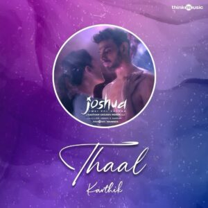 Varun Kamal Instagram - Don’t mind us, we’re are just playing this on song on repeat 🔁! 
#Thaal from #Joshua 🎁
https://youtu.be/Leovt6W5qjU

A @karthikmusicexp Musical 
🖊️ @madhankarky 
🎤 @karthikmusicexp & #krishnaK

@iamactorvarun @gauthamvasudevmenon @velsfilmintl @dr.isharik.ganesh @raahei @krishnakulasekaran @ddneelakandan @srkathir @editoranthonyofficial  @utharamenonstyling @ashkum87 @donechannel1