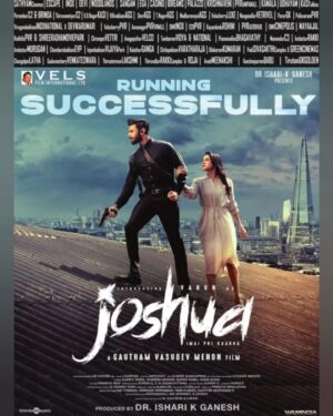 Varun Kamal Instagram - Witnesses @gauthamvasudevmenon's Action entertainer #Joshua starring @iamactorvarun & @krishnakulasekaran running successfully in theatres near you !!

Prod by @Velsfilmintl @dr.isharik.ganesh

@karthikmusicexp @srkathir @editoranthonyofficial @ddneelakandan @ashkum87 @donechannel1