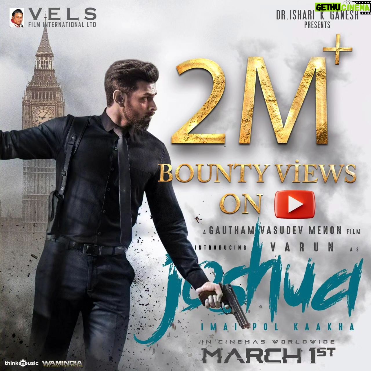 Varun Kamal - 473 Likes - The Action trailer of Dir @gauthamvasudevmenon's #Joshua starring @iamactorvarun & @krishnakulasekaran attains 2M bounty on YouTube !!
#JoshuaFromMarch01
Prod by @Velsfilmintl @dr.isharik.ganesh
@raahei @karthikmusicexp @srkathir @editoranthonyofficial @ddneelakandan @utharamenonstyling @PradeepERagav @ashkum87 @shiyamjack @thinkmusicofficial @donechannel1