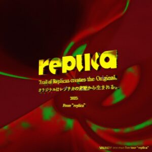 Vaundy Instagram - 2023年全国22公演 

Vaundy one man live tour "replica"

今回のロゴだぜ

始まるよ