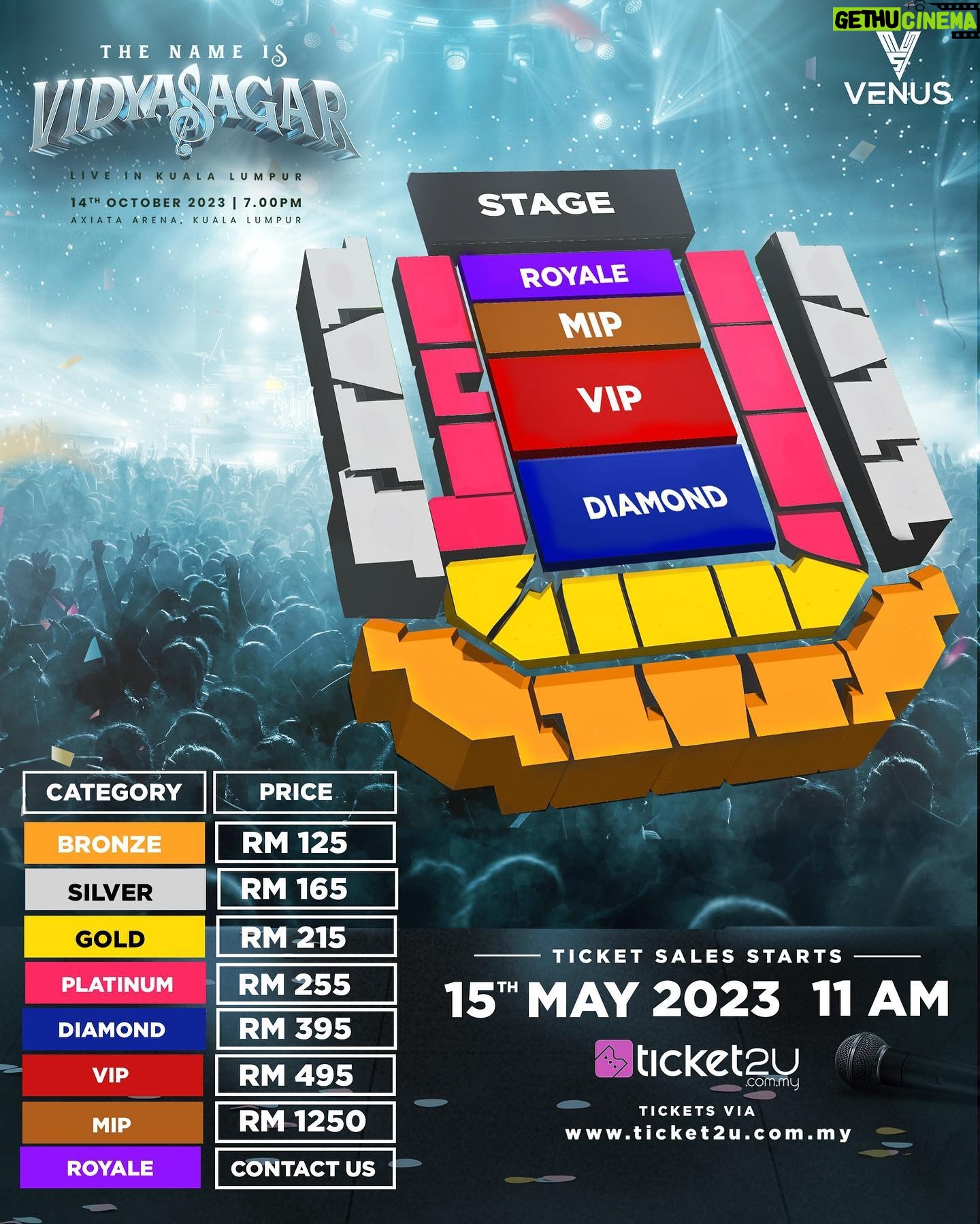 Vidyasagar - 10K Likes - Venus Production
Presents
🎶The Name is VIDYASAGAR 🎶
| Live in Kuala Lumpur |
Axiata Arena
14th OCT 2023
🙌🏼 MASS , MELODY & EVERGREEN
We bring you a concert with CHART TOPPING hits to LEGENDARY line up of singers !
🔥Now this is definitely a RARE opportunity so ….
…Get ready to grab the tickets for “one-of-a-kind-experience 🎶🔥
Grab the tickets starting from
15th May | 11 AM
Www.ticket2u.com.my
We are all set to celebrate the
True Legend & make this moment last!! 🙌🏼🎶
#venusproduction #venusproductionevent #vidyasagar #vidyasagarmusic #liveband #liveconcert #axiataarena