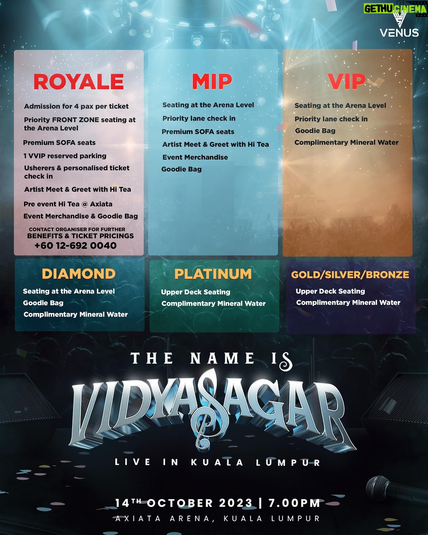 Vidyasagar - 10K Likes - Venus Production
Presents
🎶The Name is VIDYASAGAR 🎶
| Live in Kuala Lumpur |
Axiata Arena
14th OCT 2023
🙌🏼 MASS , MELODY & EVERGREEN
We bring you a concert with CHART TOPPING hits to LEGENDARY line up of singers !
🔥Now this is definitely a RARE opportunity so ….
…Get ready to grab the tickets for “one-of-a-kind-experience 🎶🔥
Grab the tickets starting from
15th May | 11 AM
Www.ticket2u.com.my
We are all set to celebrate the
True Legend & make this moment last!! 🙌🏼🎶
#venusproduction #venusproductionevent #vidyasagar #vidyasagarmusic #liveband #liveconcert #axiataarena