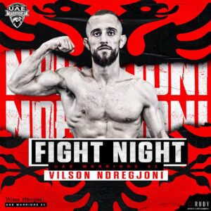 Vilson Ndregjoni Instagram - FIGHT NIGHT! @vilson_ndregjoni fights tonight at @uae_warriors live from the UAE on @ufcfightpass! #RubySE