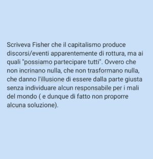 Viola Carofalo Instagram - Angelina Mango improvvisa all'Eurovision "Imagine" di John Lennon e, come ha scritto letteralmente ogni giornale italiano, "lancia il suo messaggio di pace".
Con tutta la simpatia per la cantante, direi che ci saremmo anche stancati, dopo 8 mesi e più di 35k morti, di questa retorica melensa e PERICOLOSA. 

Scriveva Fisher che il capitalismo produce discorsi/eventi apparentemente di rottura, ma ai quali "possiamo partecipare tutti". Ovvero che non incrinano nulla, che non trasformano nulla, che danno l'illusione di essere dalla parte giusta senza individuare alcun responsabile per i mali del mondo ( e dunque di fatto senza proporre alcuna soluzione). 

La parola PACE è spesso al centro di questa strategia.
Chi vuole che la gente soffra? Muoia? Debba scappare dalla propria casa o vederla distrutta? NESSUNO. 
Dunque chi vuole la guerra (e non la pace)? 
NESSUNO.
Chi è responsabile di questi morti (o della crisi climatica, o delle condizioni di sfruttamento sul lavoro, etc.)? Nessuno, perché nessuno li vuole.  Sono semplicemente COSE CHE CAPITANO. 

Si tratta della stessa strategia che prevede, di fronte al dilagare del razzismo negli USA, alle violenze della polizia che lo slogan da usare non sia "le vite delle persone nere contano" (BLM) ma "TUTTE LE VITE CONTANO". 
Diviene irrilevante chi concretamente viene ucciso/sfruttato/discriminato, scompaiono vittime e responsabili, cancellati da un appello astratto al valore di tutte le vite. 

Di fronte a un genoc1di0, non solo non basta affermare: "vogliamo vivere in pace" "W la pace", ma è anche pericoloso, perché cancella, annega nella melassa, la semplice evidenza che è necessario dire che chi opprime, chi stermina deve essere fermato ad ogni costo. 
Quali sono, insomma, le condizioni REALI della pace che invochiamo: la cancellazione di un popolo? O il suo riconoscimento? 

Bisogna avere il coraggio di dire che le vite palestinesi contano, che la pace che vogliono gli oppressori significa stermino, che "fanno il deserto e lo chiamano pace". 

🍉❤