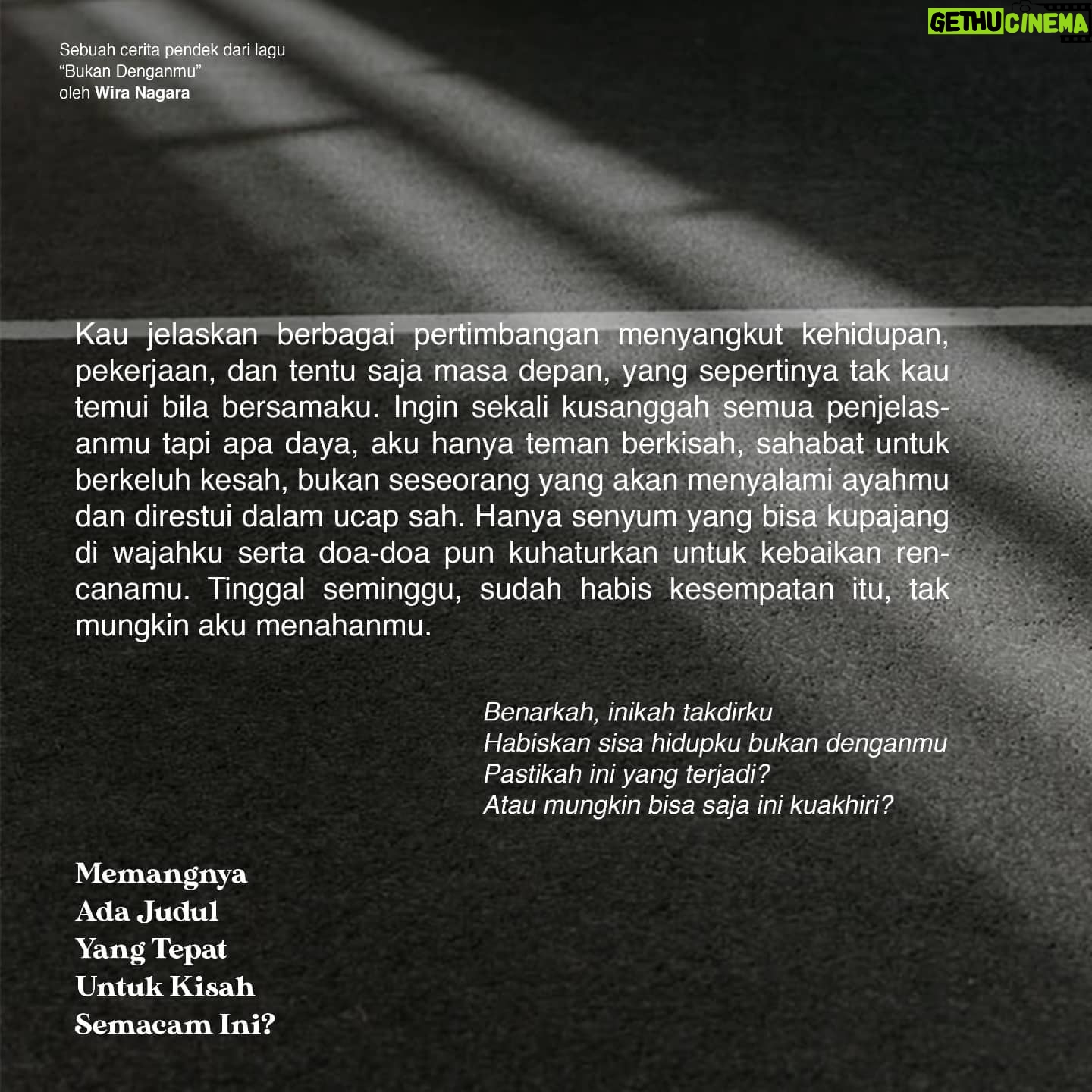 Wira Nagara - 22.9K Likes - Menulis lagi untuk interpretasi karya Good Morning Everyone, dari lagu "Bukan Denganmu": Memangnya Ada Judul Yang Tepat Untuk Kisah Semacam Ini?
.
Dengarkan lagunya di seluruh platform musik dan nikmati video klipnya di Youtube.
@gme_id / #BukanDenganmu