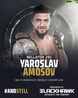 Yaroslav Amosov Instagram - #AndStill 👑 

@s_amoskin is the #Undisputed Welterweight World Champion after one of the greatest Championship performances 𝗘𝗩𝗘𝗥.

#Bellator291 | #BlackhawkTires | @SHOsports