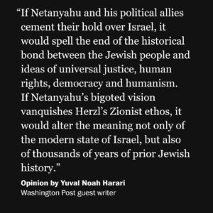 Yuval Harari Instagram - "Various groups distort and weaponize the term 'Zionism,' depicting it as a malignant form of tribalism or even racism," @yuval_noah_harari writes in @PostOpinions.

"We cannot do justice here to the many strains that existed within Zionism over the past 150 years, and to the impact that events such as the Holocaust and the various Arab-Israeli wars had on Zionism. What is clear is that over the generations many Zionists did deny the right to Palestinian nationhood, and laid claim to the entire land between the Mediterranean Sea and the Jordan River, as well as to additional territories east of the Jordan, in the Sinai Peninsula and elsewhere. But other Zionists held much more sensible views, and were willing to settle for far less. David Ben-Gurion and the majority of Zionists embraced in 1947 the U.N. partition plan that mandated the establishment of a Palestinian state alongside a Jewish state. It was Palestinian rejection of this plan that led to the eruption of the first Arab-Israeli War (1948-1949)."
 
Harari warns:
"If Netanyahu’s bigoted vision vanquishes Herzl’s Zionist ethos, it would alter the meaning not only of the modern state of Israel, but also of thousands of years of prior Jewish history."

🔗Visit the link in the bio of @PostOpinions to read more.