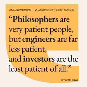 Yuval Harari Instagram - What's the meaning of life? Philosophy, religion and science are all running out of time to address this question. As artificial intelligence and biotechnology give humans the power to reshape and re-engineer life, somebody will soon have to decide how to use this power – based on some story about the meaning of life. Philosophers are very patient people, but engineers are far less patient, and investors are the least patient of all. If you don’t know what to do with the power to engineer life, the invisible hand of the market will soon force upon you its own blind reply. Unless we're happy to entrust the future of life to the mercy of quarterly revenue reports, we need a clear idea what life is all about.

#AI #Science #Philosophy #Future #Quotes #21Lessons
