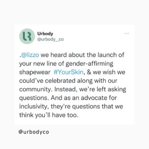 Zackary Drucker Instagram - Announcing a new gender-affirming line for trans folks the day before #TDOV but not mentioning the attack on trans lives? 🤯 According to @bof, “The line is also an opportunity for @Yitty to widen its consumer base, especially as it seeks to grow sales to nearly $100 million this year.”

As a small company with limited reach and resources, and with the awareness that Black and Brown trans women are the most targeted members of our community, we at Urbody were excited by the potential to see our community have a meaningful seat at the table with a brand represented by Lizzo, her platform, and her powerful, vital message of racial and size inclusivity. Instead, we were left disappointed.

@lizzobeeating, we know you’re an advocate for inclusivity and a supporter of the trans community, and we want to bring this matter to your attention. #tdov #translivesmatter #transdayofvisibility #transrights #transrightsarehumanrights