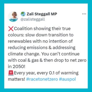 Zali Stegall Instagram - ❌Coalition showing their true colours: slow down transition to renewables with no intention of reducing emissions & addressing climate change. You can’t continue with coal & gas & then drop to net zero in 2050! 

🚨Every year, every 0.1 of warming matters! 
#racetonetzero #auspol