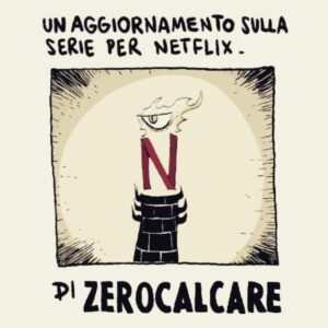Zerocalcare Instagram - Siccome mi viene chiesto tutti i giorni, con grande emozione ho deciso di aggiornare il mondo su come procede la serie per @netflixit  che stiamo facendo insieme a @movimentiproduction