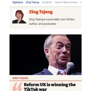 Zing Tsjeng Instagram - I'm a columnist in today's @theipaper! I wrote about Labour and the Tories going to war on TikTok and how - pretty shockingly - both parties still trail way behind Reform UK. Please note: I do not want my face this closely positioned next to Nigel Farage ever again 😔 Read the full piece at the link in bio.