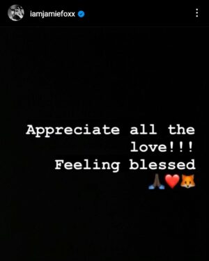 Zion Broadnax Instagram - GOD is GOOD ALL the time.  LOVE YOU @iamjamiefoxx we thank GOD for your healing, we thought of you day and night 🙏 #jamiefoxx GOD is in charge 🙏
